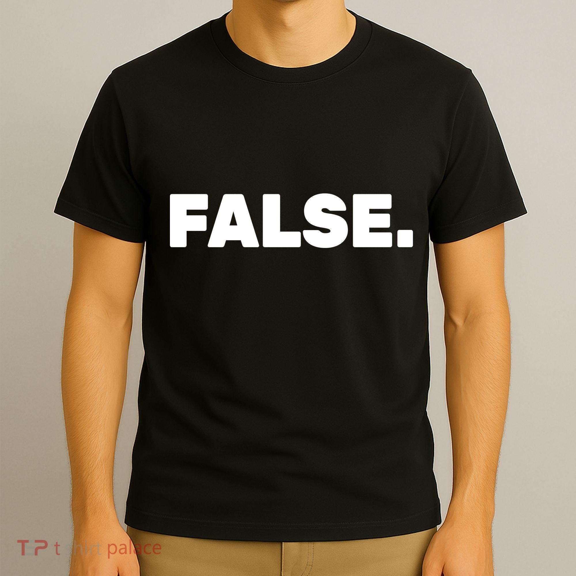 False. T-Shirt
