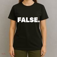 False. T-Shirt thumb 4