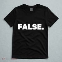 False. T-Shirt thumb 5