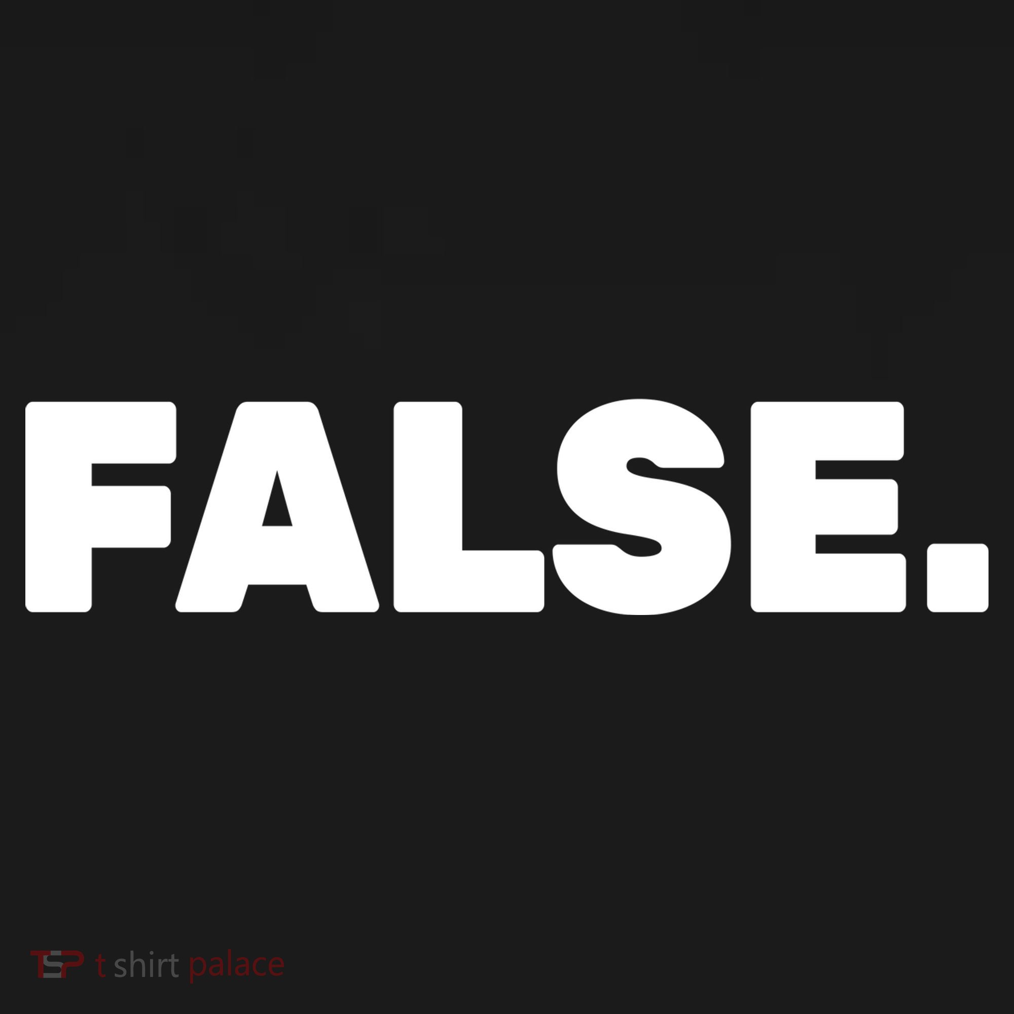 False. Button