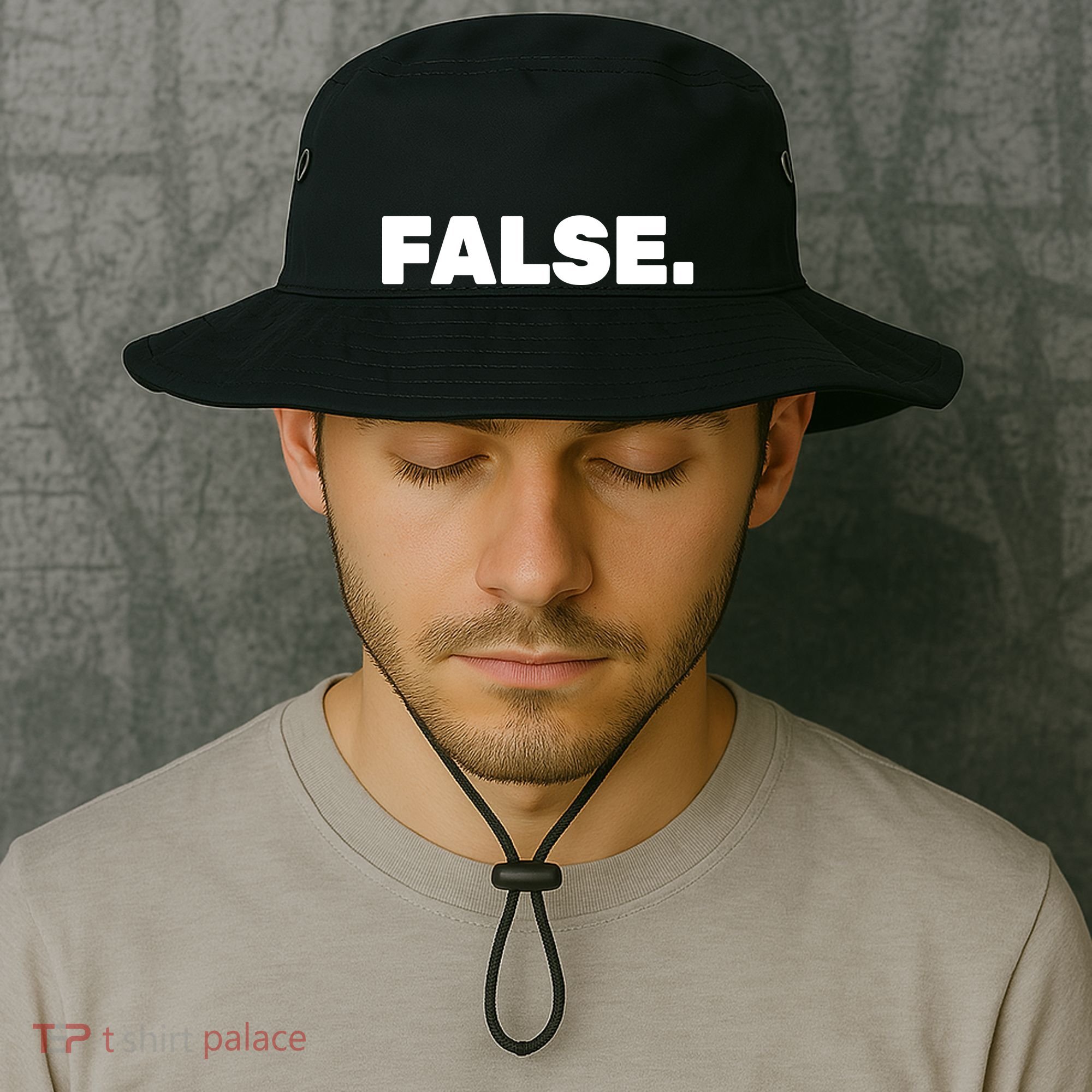 False. Bucket Hat