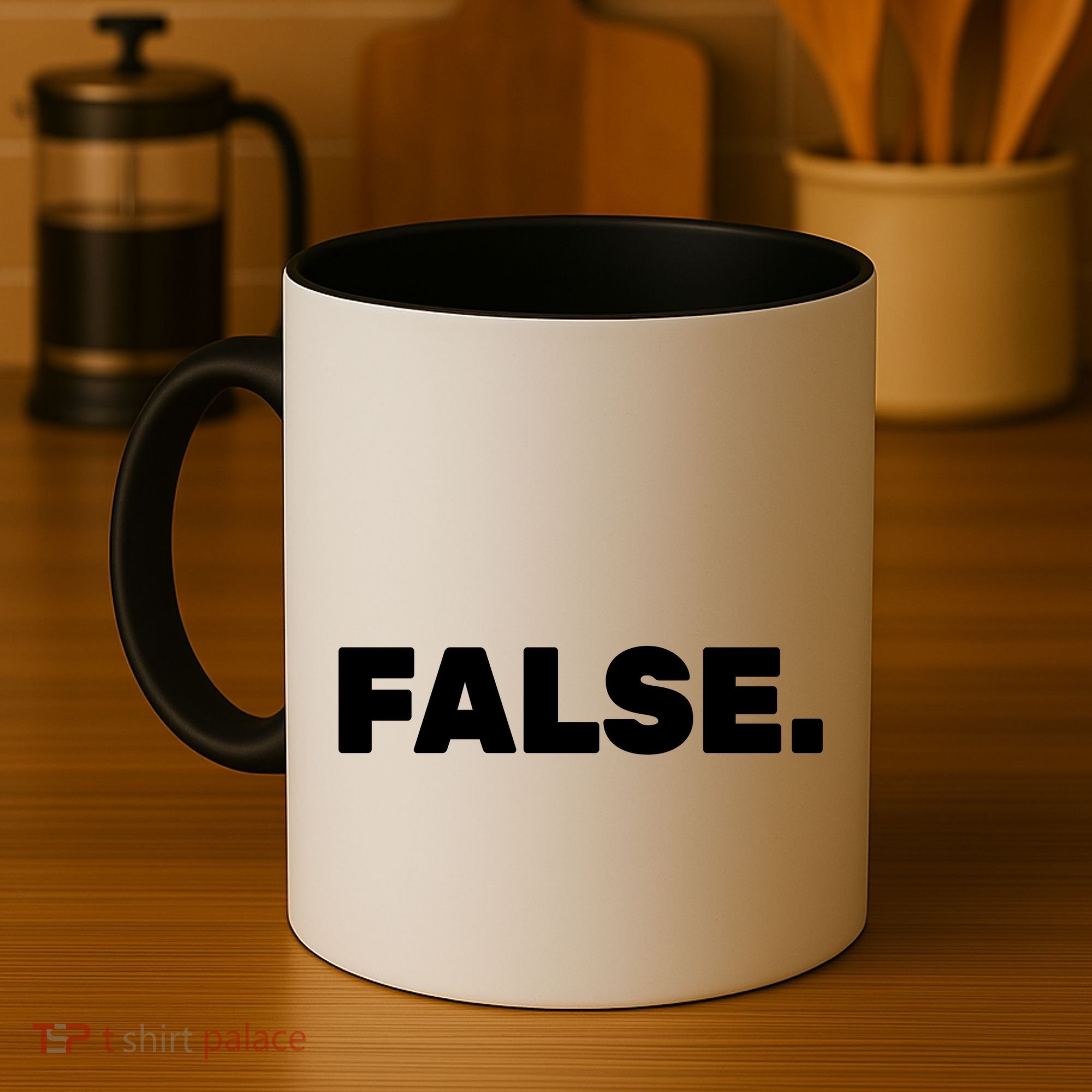 False. Coffee Mug