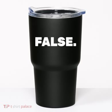 False. Tumbler