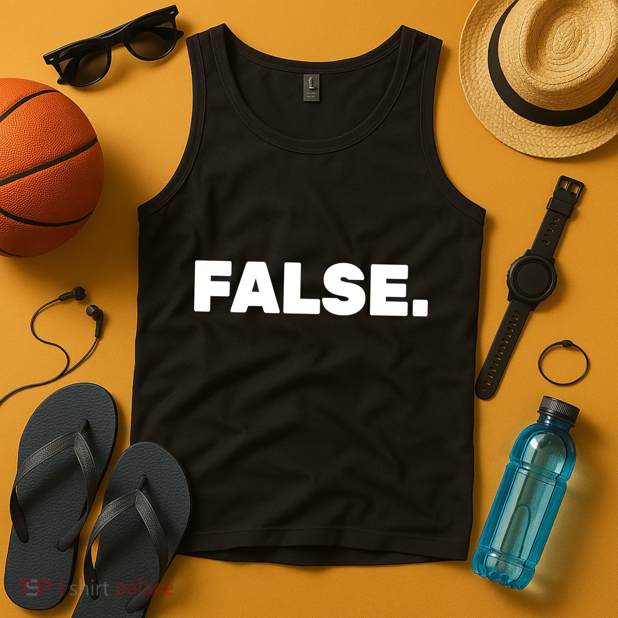 False. Tank Top