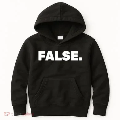 False. Kids Hoodie