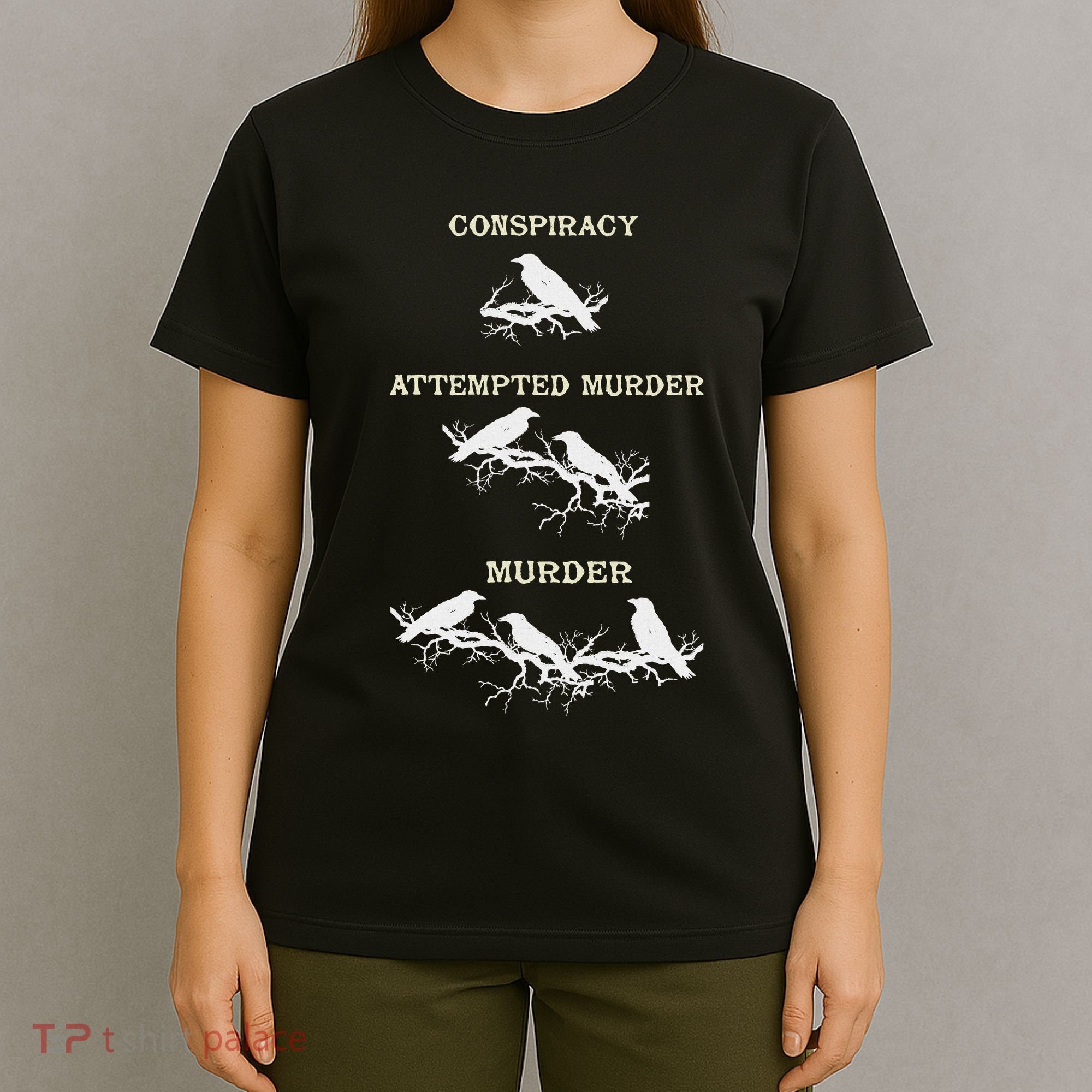Funny Attempted Murder Crow T-Shirt