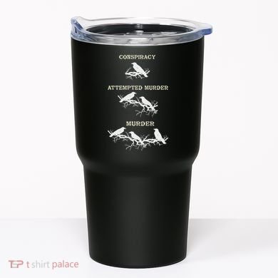 Funny Attempted Murder Crow Tumbler