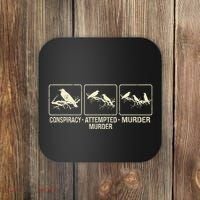 Funny Attempted Murder Crow Coaster thumb 0