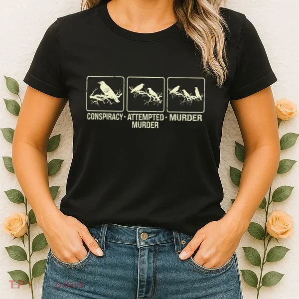 Funny Attempted Murder Crow Women's T-Shirt
