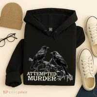 Funny Attempted Murder Crow Hoodie thumb 4