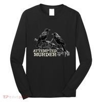 Funny Attempted Murder Crow Long Sleeve Shirt thumb 0