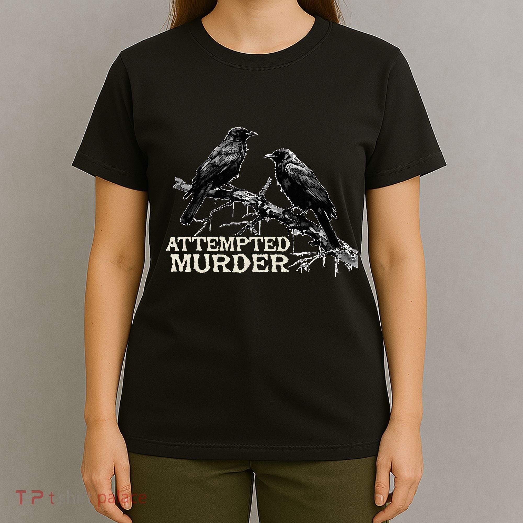 Funny Attempted Murder Crow T-Shirt