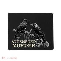 Funny Attempted Murder Crow Mousepad thumb 0