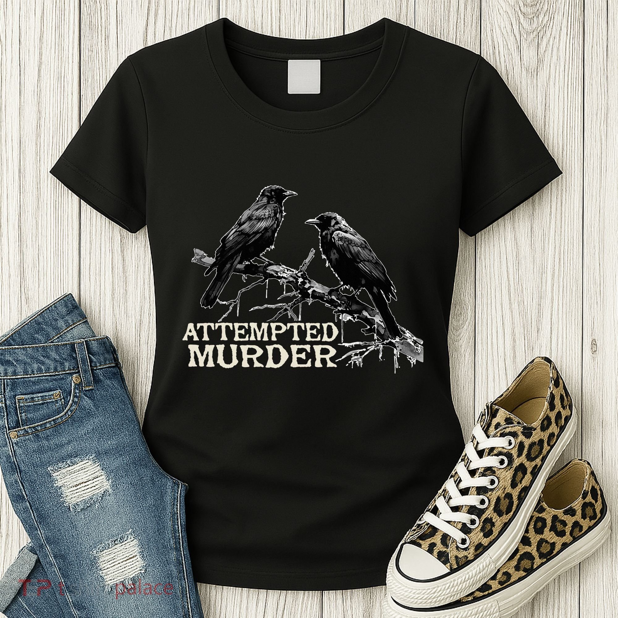 Funny Attempted Murder Crow Women's T-Shirt