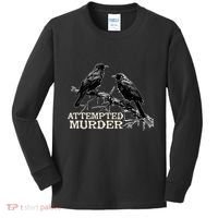 Funny Attempted Murder Crow Kids Long Sleeve Shirt thumb 0