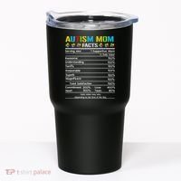 Funny Autism Mom Facts Proud Mom Autisms Gift Tumbler thumb 0