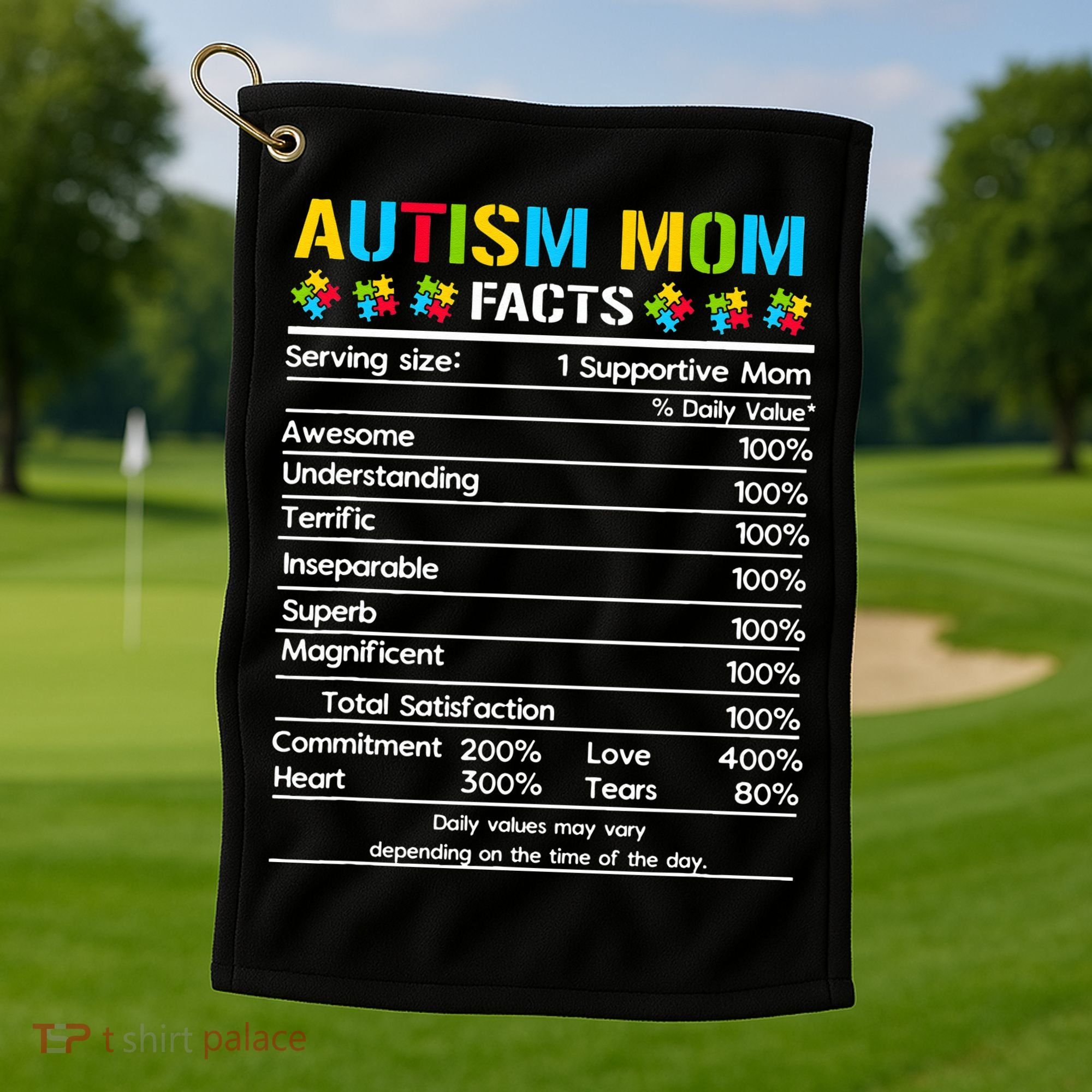 Funny Autism Mom Facts Proud Mom Autisms Gift Golf Towel