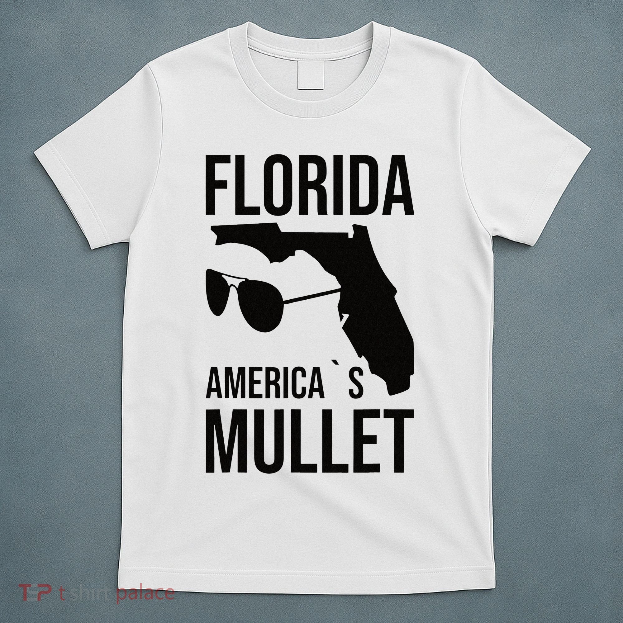 Florida America´s Mullet West Coast T-Shirt