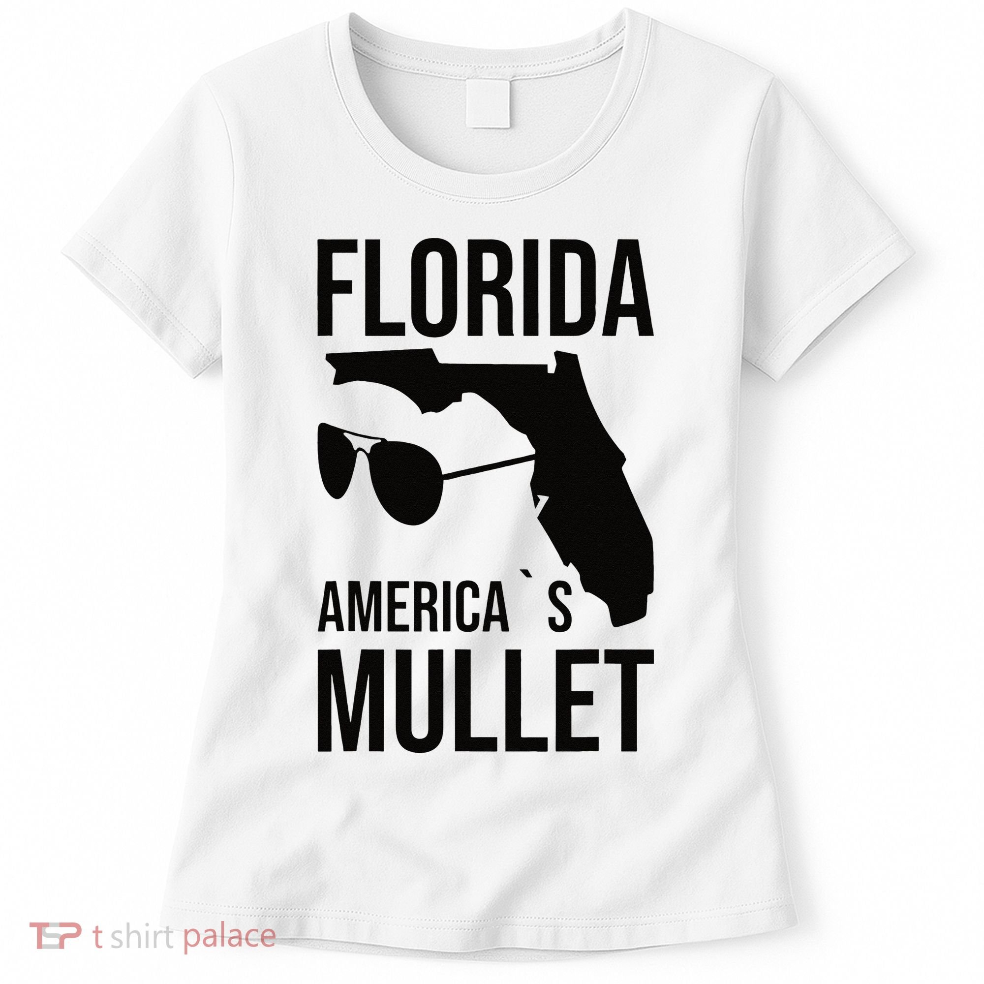 Florida America´s Mullet West Coast Women's T-Shirt
