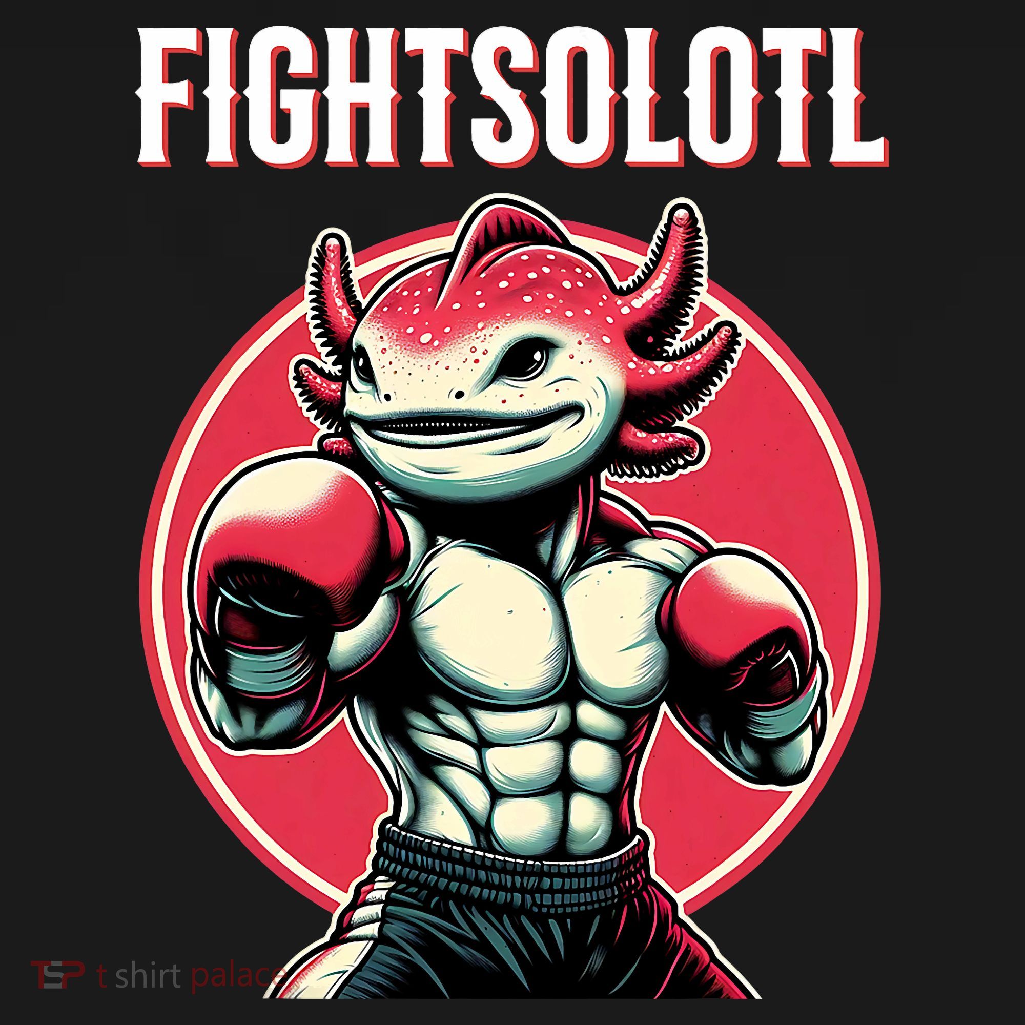 Fightsolotl Axolotl Martial Arts Anime MMA Lover Funny Sweatshirt