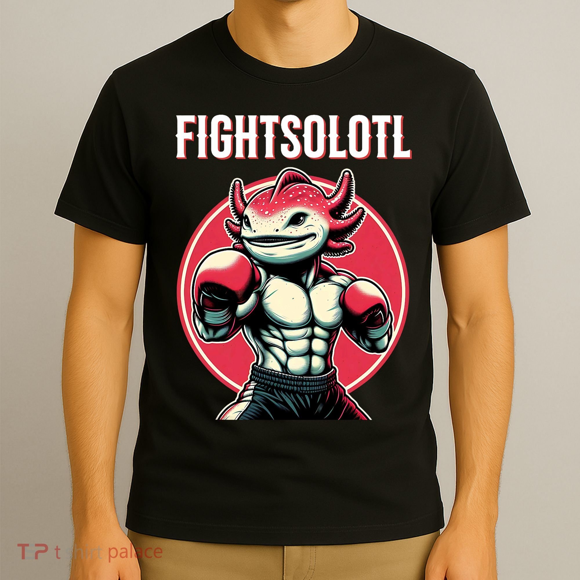 Fightsolotl Axolotl Martial Arts Anime MMA Lover Funny T-Shirt