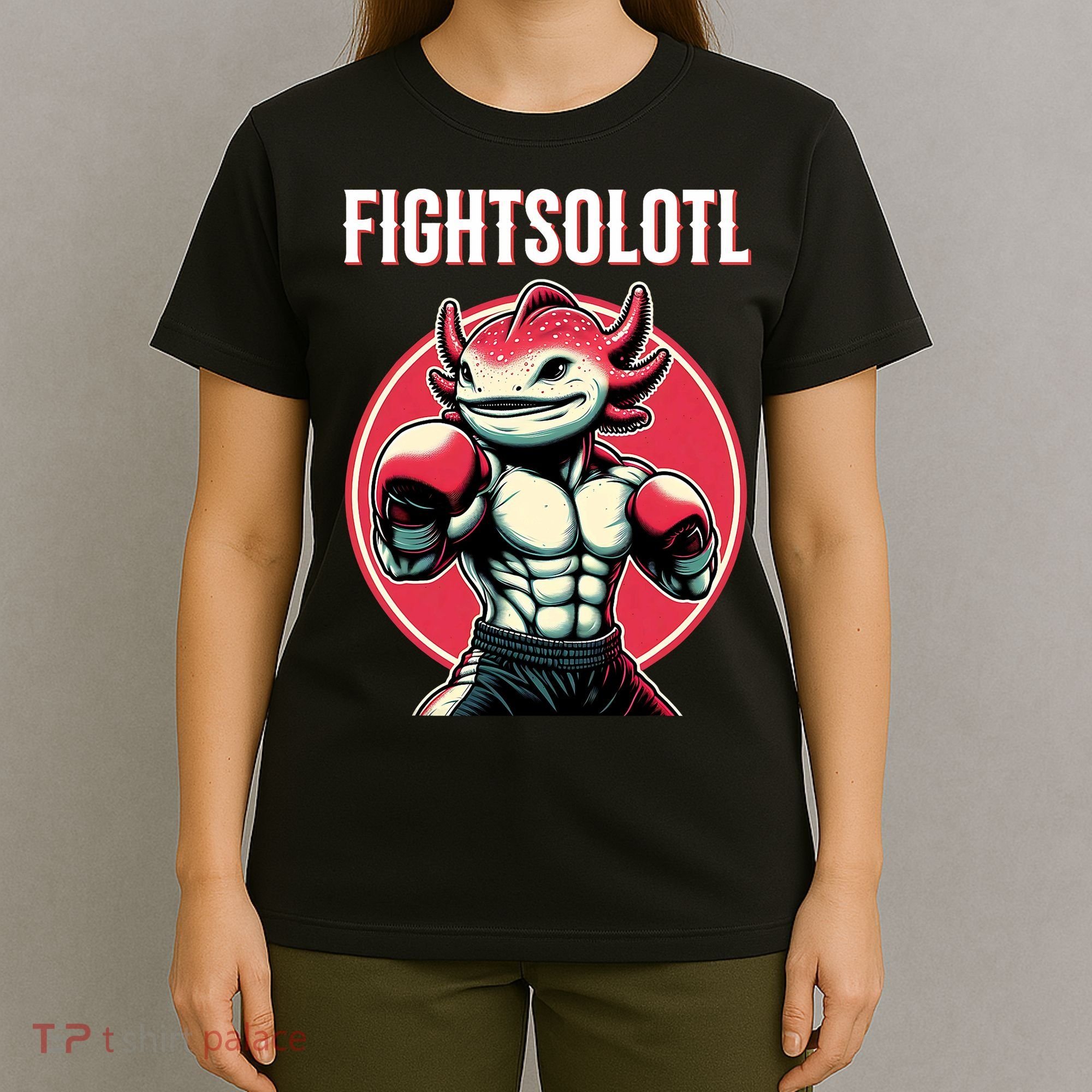 Fightsolotl Axolotl Martial Arts Anime MMA Lover Funny T-Shirt