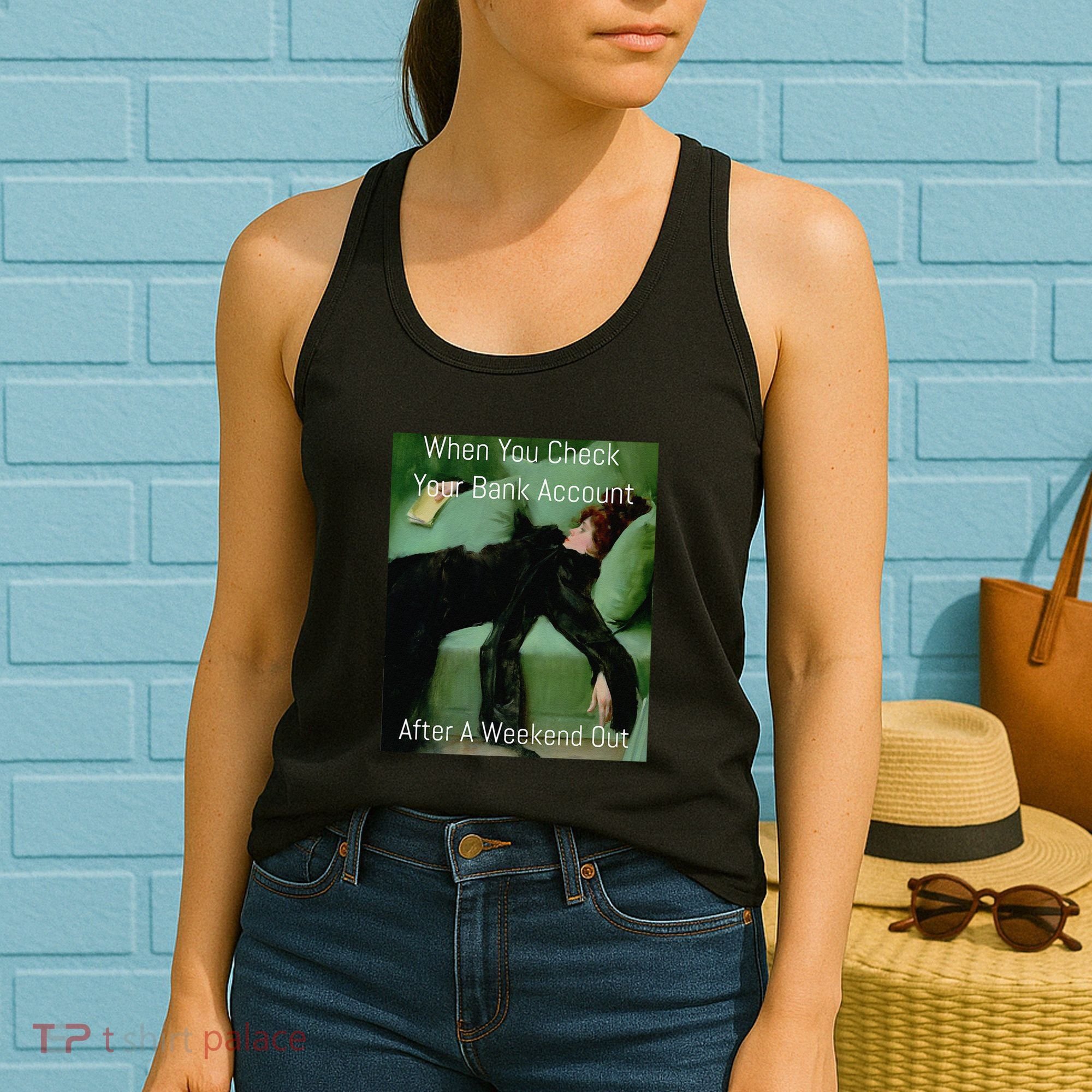 Funny Art Meme When You Check Your Bank Account Money Joke Women's Tank Top