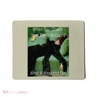 Funny Art Meme When You Check Your Bank Account Money Joke Mousepad thumb 0