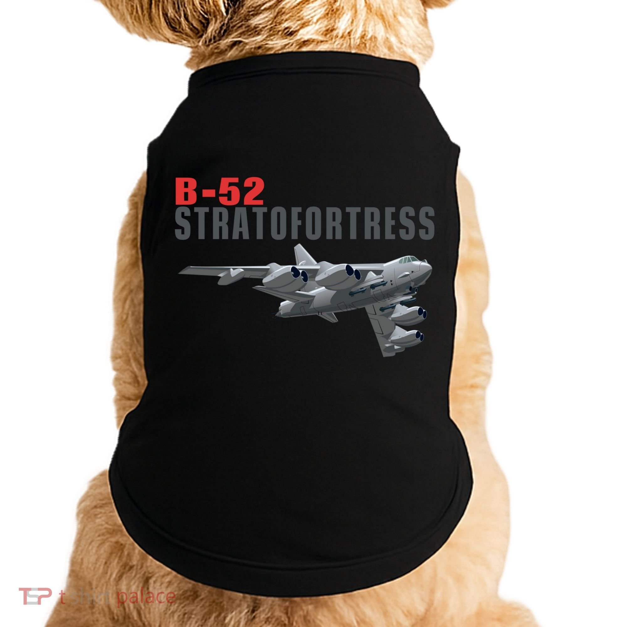Fun American Military Aviation B52 Stratofortress Bomber Meaningful Gift Doggie Tank