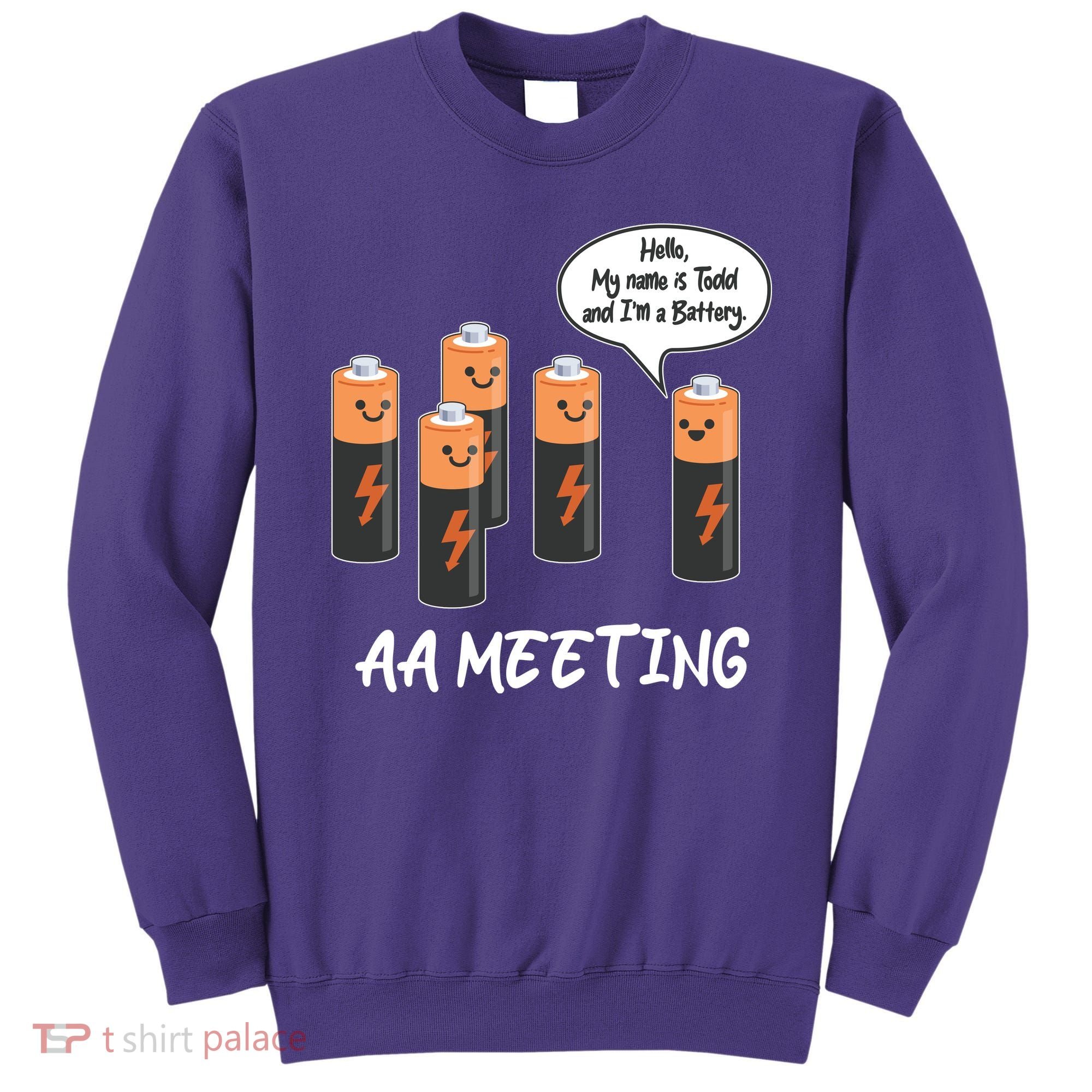 Funny AA Meeting AA Batteries Sweatshirt