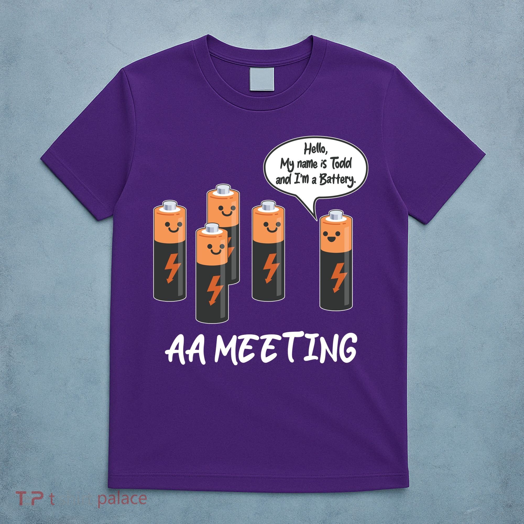 Funny AA Meeting AA Batteries T-Shirt