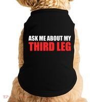 Funny Ask Me About My Third Leg  Doggie Tank thumb 0