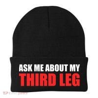 Funny Ask Me About My Third Leg  Beanie thumb 0