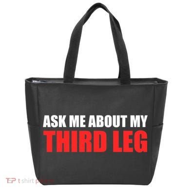 Funny Ask Me About My Third Leg  Tote Bag