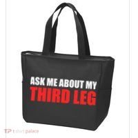 Funny Ask Me About My Third Leg  Tote Bag thumb 3