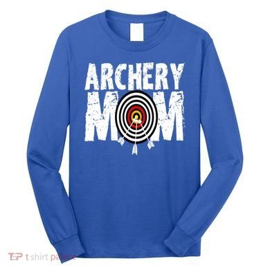 Funny Archery Mom Archery Shooter Bow Hunter Great Gift Long Sleeve Shirt