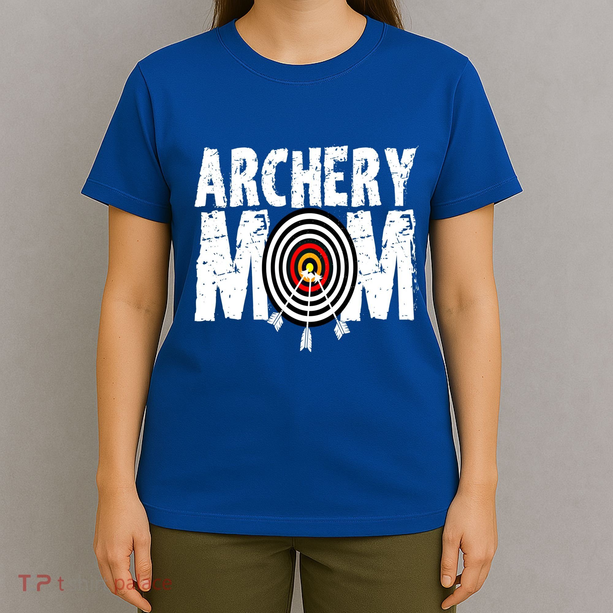 Funny Archery Mom Archery Shooter Bow Hunter Great Gift T-Shirt