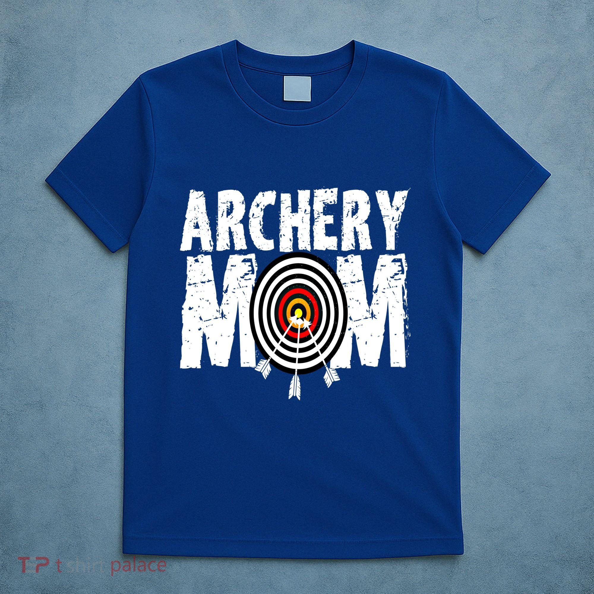 Funny Archery Mom Archery Shooter Bow Hunter Great Gift T-Shirt