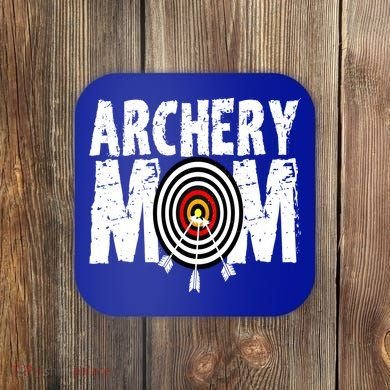 Funny Archery Mom Archery Shooter Bow Hunter Great Gift Coaster