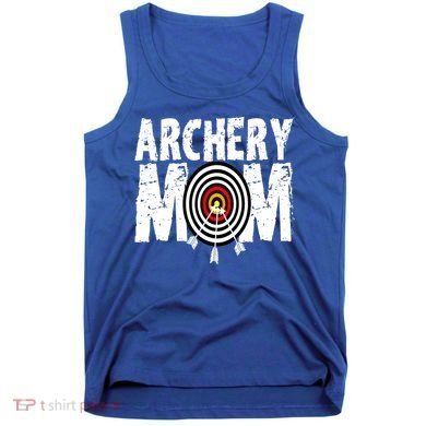 Funny Archery Mom Archery Shooter Bow Hunter Great Gift Tank Top