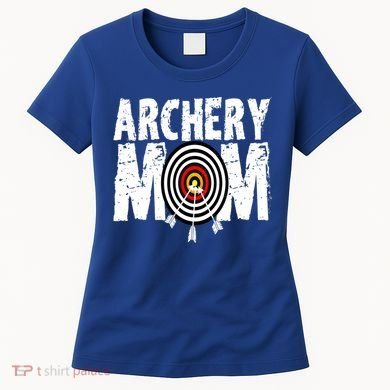 Funny Archery Mom Archery Shooter Bow Hunter Great Gift Women's T-Shirt