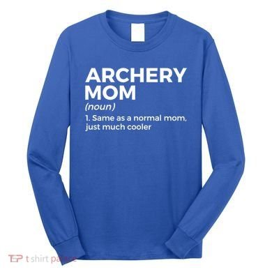 Funny Archery Mom Definition Gift Long Sleeve Shirt