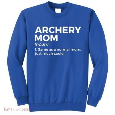 Funny Archery Mom Definition Gift Sweatshirt