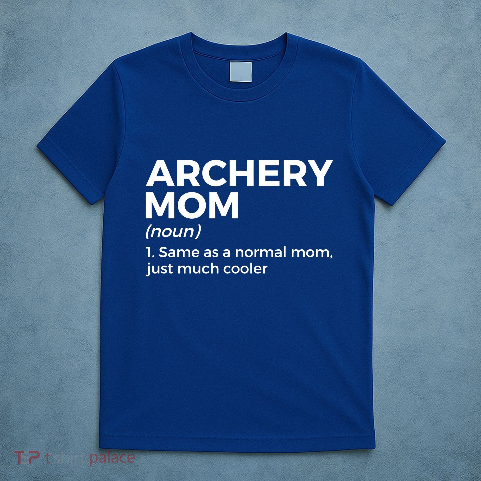 Funny Archery Mom Definition Gift T-Shirt