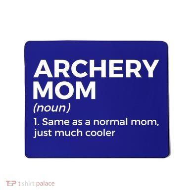 Funny Archery Mom Definition Gift Mousepad