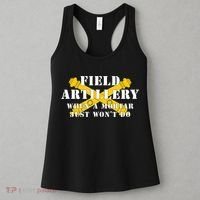 Field Artillery Mortar Won't Do United States Army Veteran Women's Tank Top thumb 3