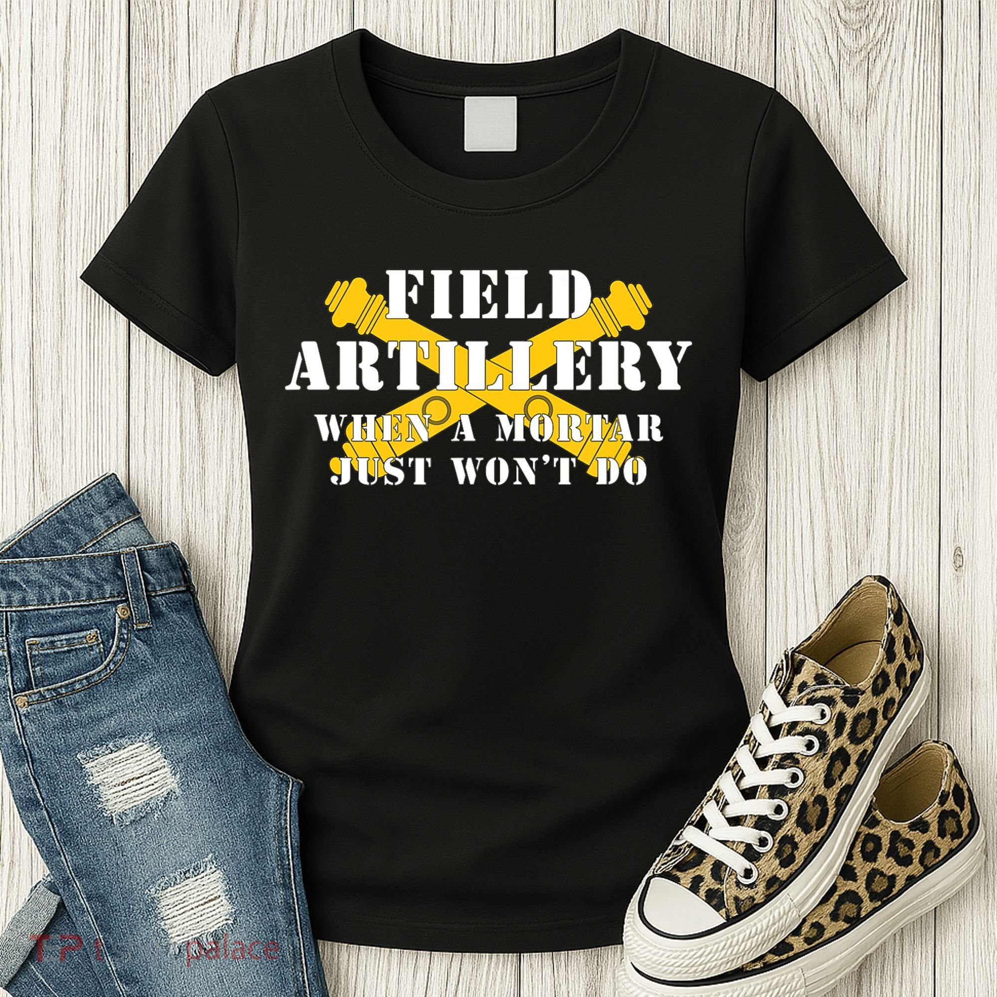 Field Artillery Mortar Won't Do United States Army Veteran Women's T-Shirt