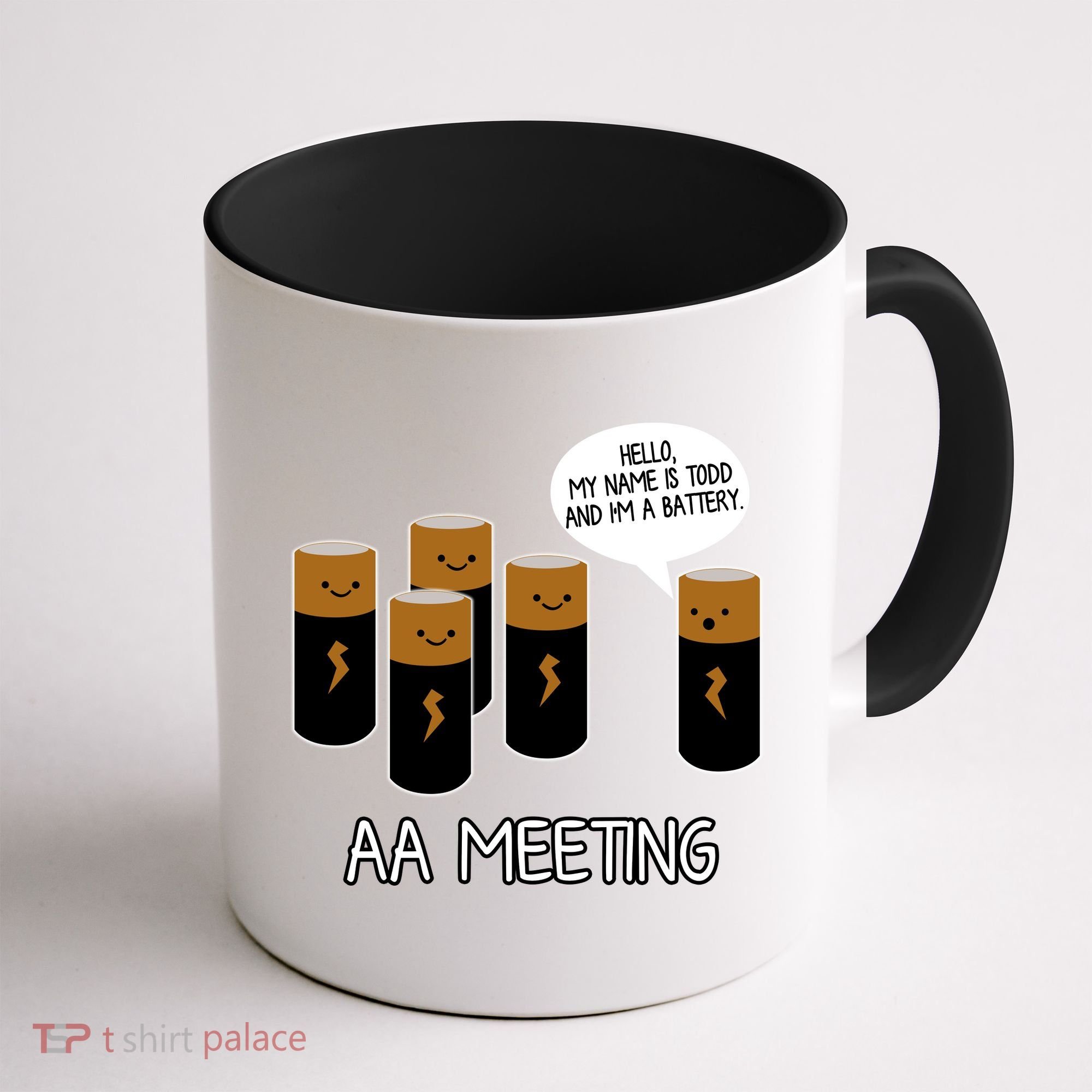 Funny Aa Meeting. Hi! My Name Is Todd And IM A Battery Coffee Mug