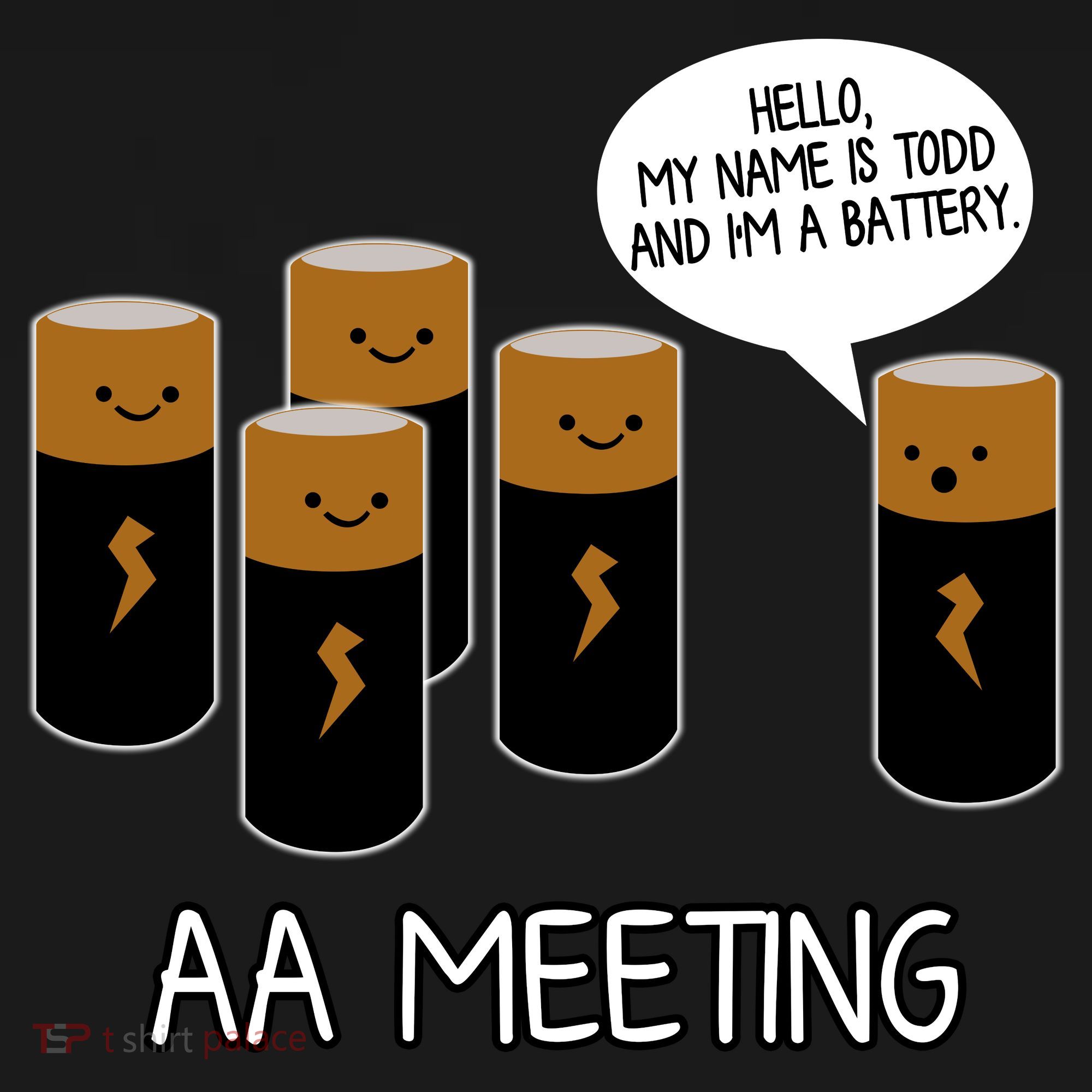 Funny Aa Meeting. Hi! My Name Is Todd And IM A Battery Coaster