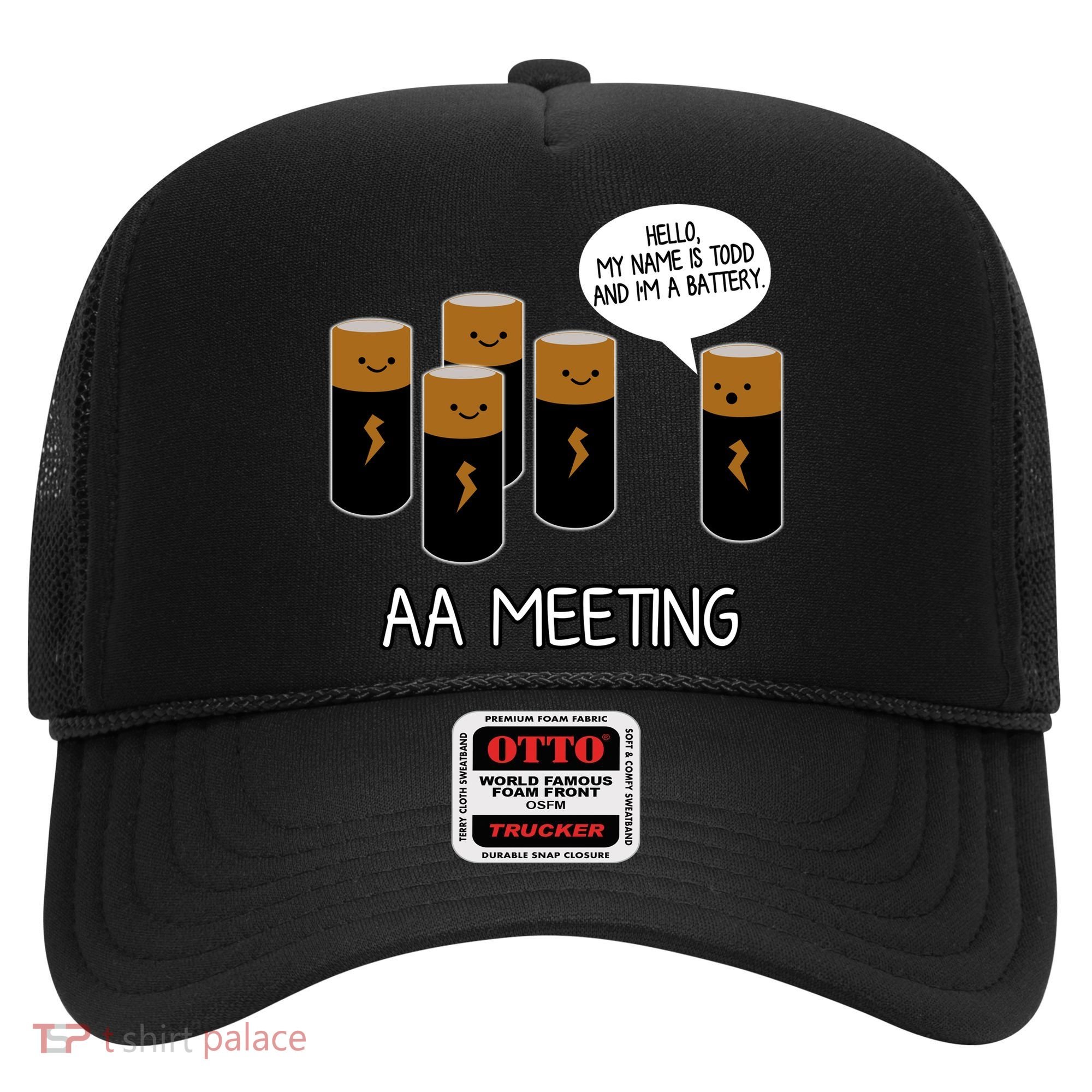 Funny Aa Meeting. Hi! My Name Is Todd And IM A Battery Hat